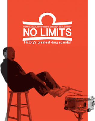No Limits - History's Greatest Drug Scandal